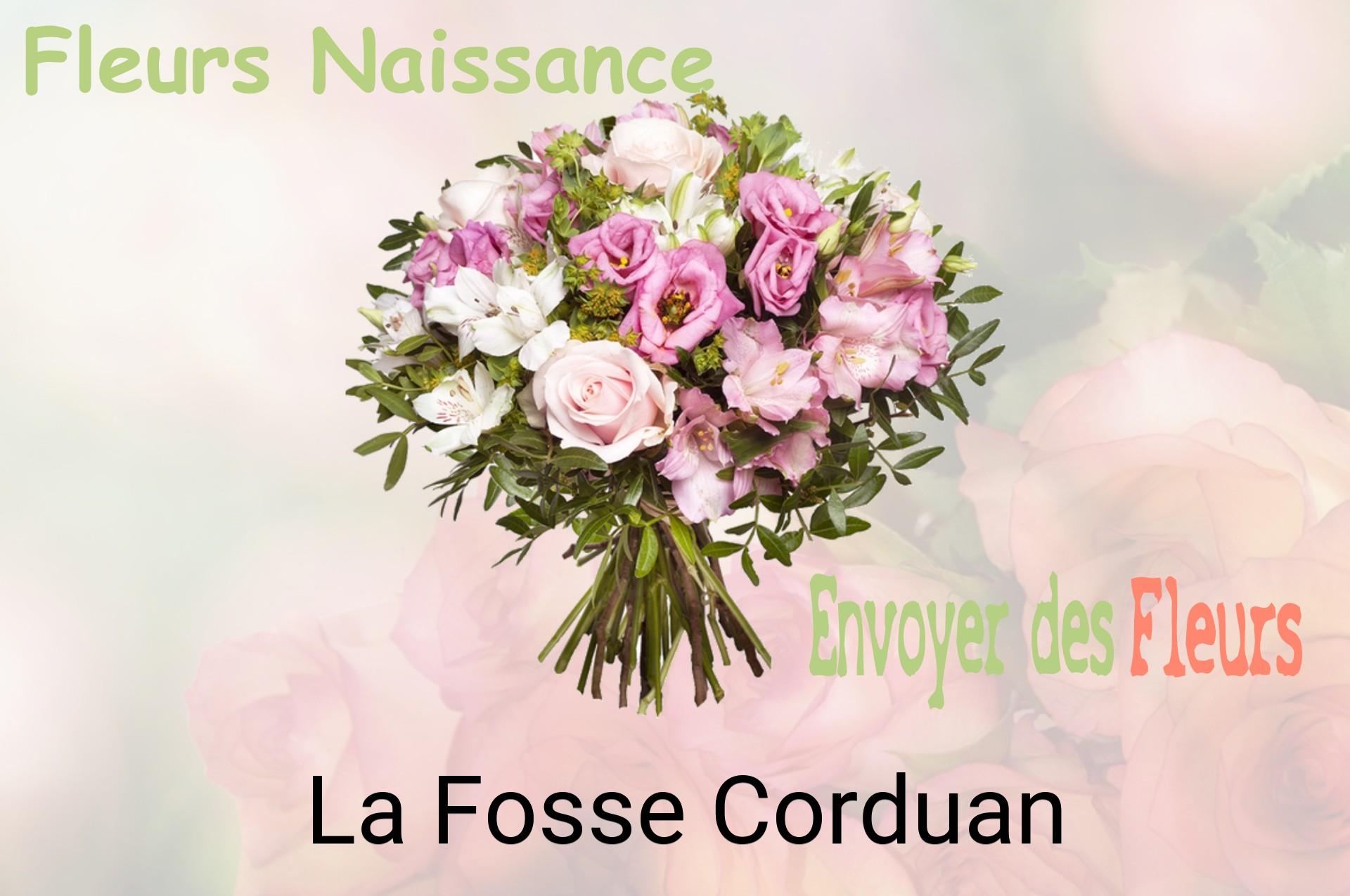 Bouquet de fleurs de naissance livré à La Fosse-Corduan